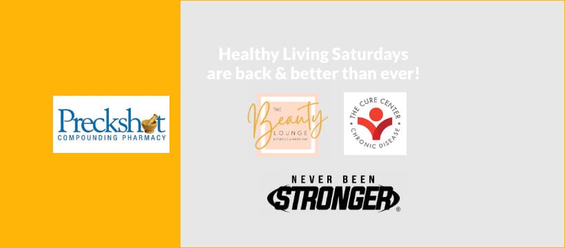 Healthy Living Saturday’s at Preckshot Professional Pharmacy